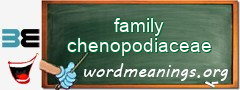 WordMeaning blackboard for family chenopodiaceae